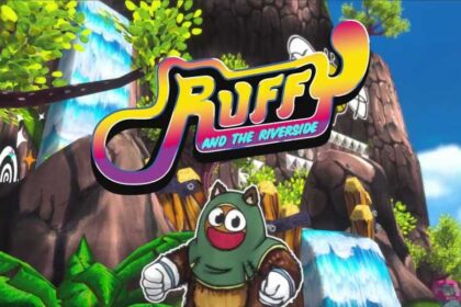 Ruffy and the Riverside Has Arrived on All Platforms