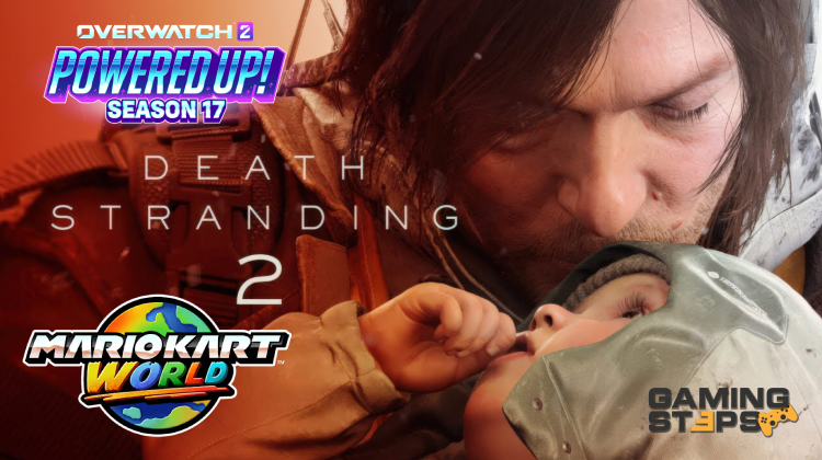 Νέοι Δρόμοι Στο Death Stranding 2, Αναστάτωση Από Update Στο Mario Kart World, Overwatch 2