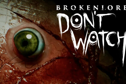 BrokenLore: Don’t Watch Review