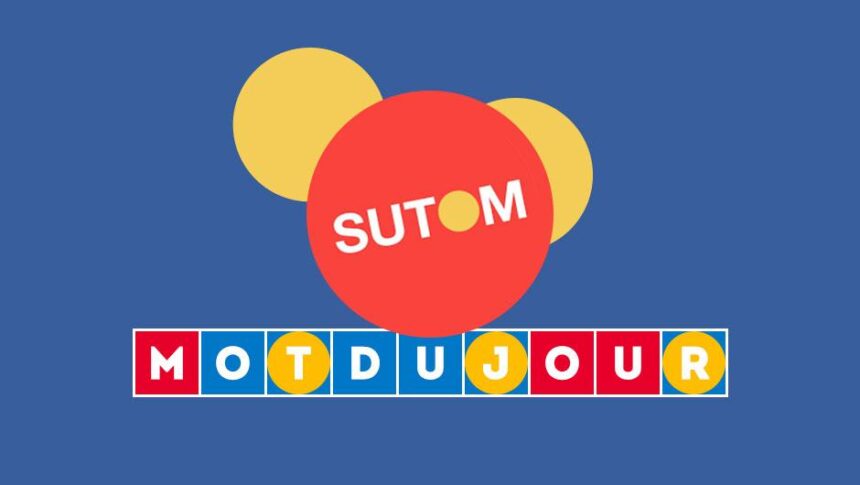 SUTOM : Solution, quel est le mot du 4 juin 2025 ?