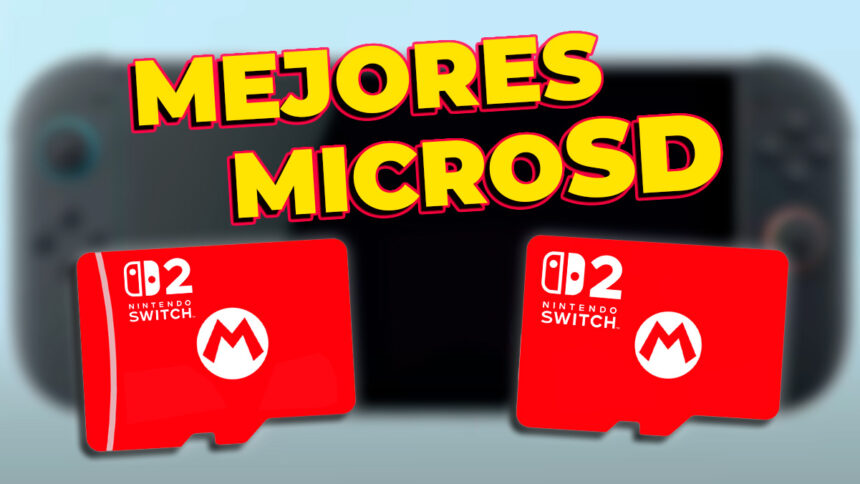 Las mejores tarjetas microSD para Nintendo Switch 2