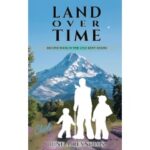 June A. Reynolds’ Mystical Adventure “Land Over Time” Will Be Displayed at Upcoming Book Festival at Printers Row, Chicago