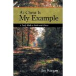 Jan Keegan Helps Readers Understand the Life and Teachings of Christ Through His 31-Day Devotional