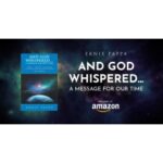 New Book “And God Whispered…” by Ernie Pappa Offers a Soulful Invitation to Spiritual Awakening and Oneness